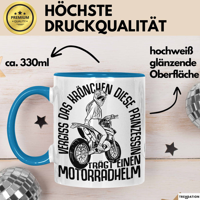 Motorradfahrerin Geschenk Tasse Frauen Motorrad Vergiss Das Krönchen Diese Prinzessin Trägt Einen Motorradhelm Blau Trendation