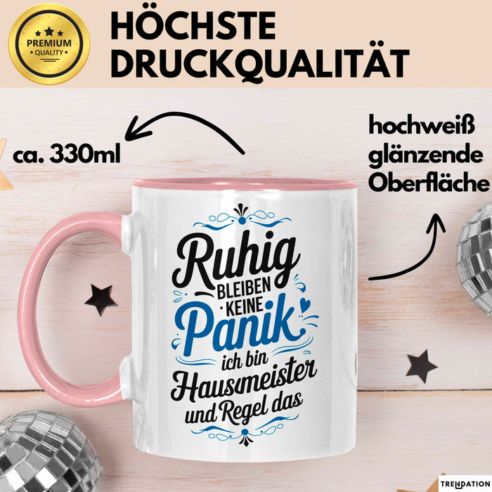 Hausmeister Tasse Geschenk Lustige Geschenkidee Spruch Ruhig Bleiben Rosa Trendation