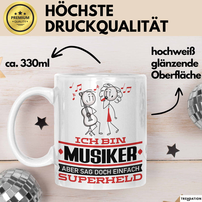 Musiker Geschenk Tasse Ich Bin Musiker Aber Sag Doch Einfach Superheld Lustige Geschenkdiee für Musiker Kaffee-Becher Weiß Trendation
