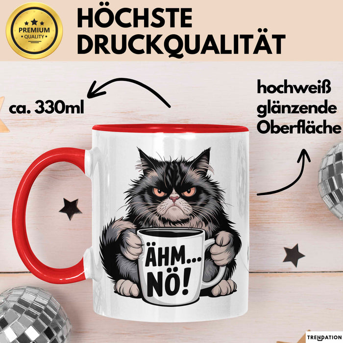 Katzen Tierliebhaber Tasse Geschenk Lustige Geschenkidee Spruch Ähm Nö Rot Trendation