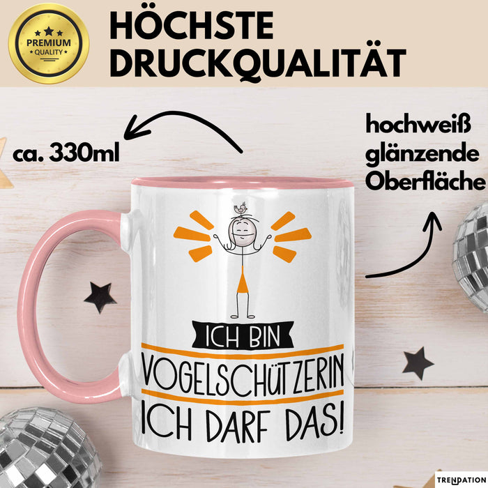 Geschenk für Vogelschützerin Tasse Lustige Geschenkidee Geburtstag Ich Bin Vogelschützerin Ich Darf Das Rosa Trendation