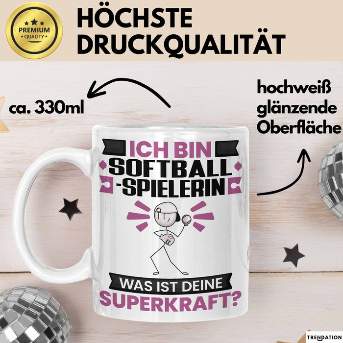 Softballspielerin Tasse Geschenk für Softballspielerin Geburtstag Lustiger Spruch Kaffee-Becher Was Ist Deine Superkraft Weiß Trendation