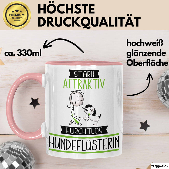 Hundeflüsterin Tasse Geschenk Becher Stark Attraktiv Furchtlos Hundeflüsterin Lustige Geschenkidee Rosa Trendation