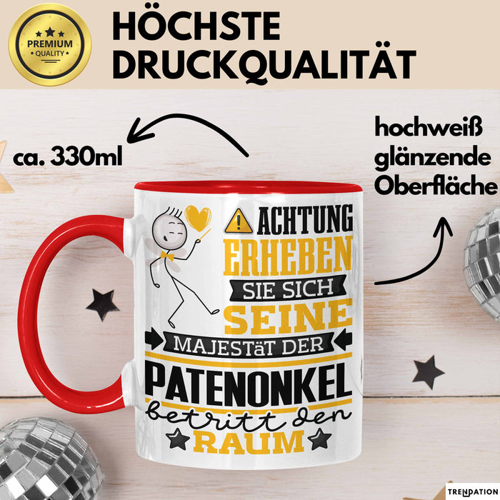 Patenonkel Geschenk Tasse Lustiger Spruch Erheben Sie Sich Der Patenonkel Betritt den Raum Rot Trendation