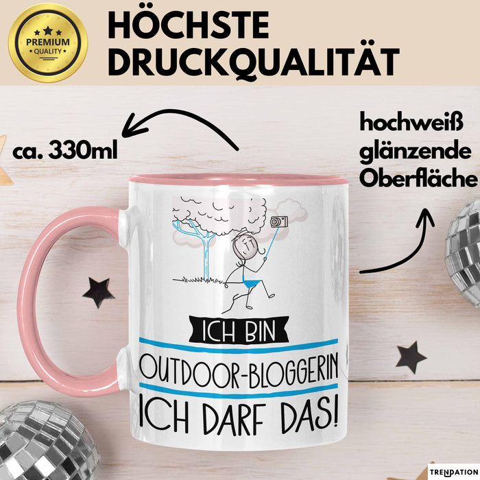 Geschenk für Outdoor-Bloggerin Tasse Lustige Geschenkidee Geburtstag Ich Bin Outdoor-Bloggerin Ich Darf Das Rosa Trendation