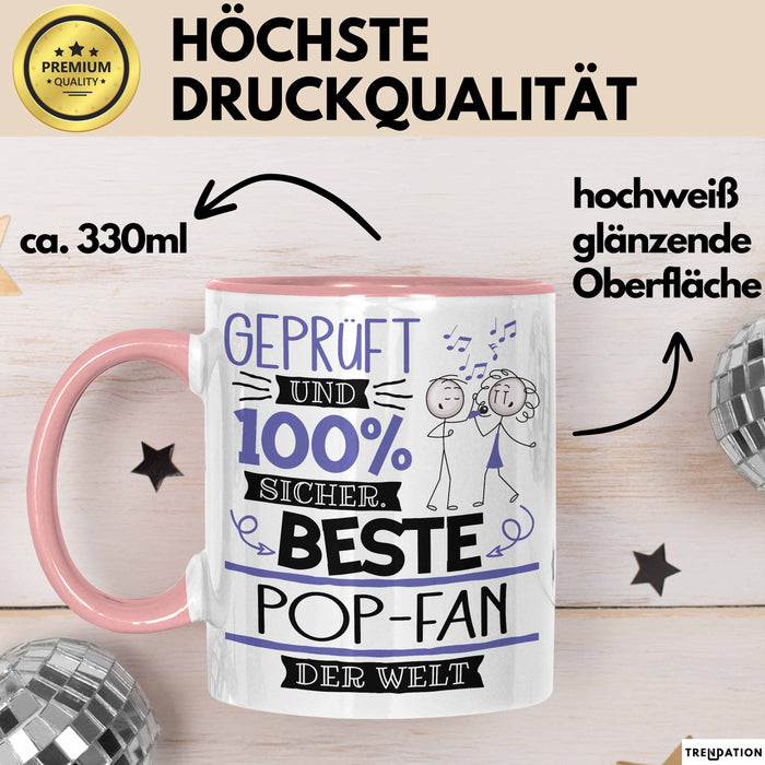 Beste Pop-Fan Der Welt Tasse Geschenk für Eine Pop-Fan Geprüft Und Sicher Geschenkidee Geburtstag Weihnachten Rosa Trendation
