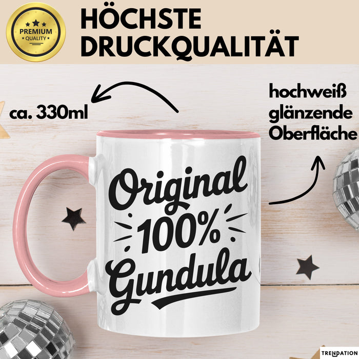 Gundula Tasse Geschenk Original 100% Gundula Geschenkidee Geburtstag Rosa Trendation