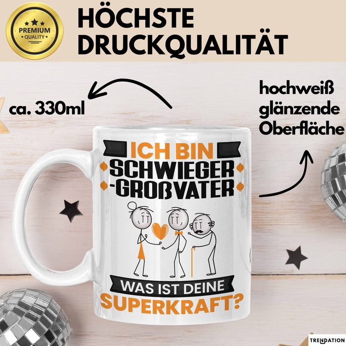 Schwiegergroßvater Tasse Geschenk für Schwiegergroßvater Geburtstag Lustiger Spruch Kaffee-Becher Was Ist Deine Superkraft Weiß Trendation