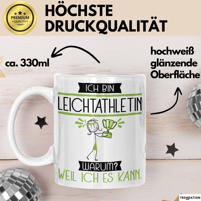 Leichtathletin Tasse Geschenk Ich Bin Leichtathletin Warum Weil Ich Es Kann Geschenkidee Geburtstag Weiß Trendation