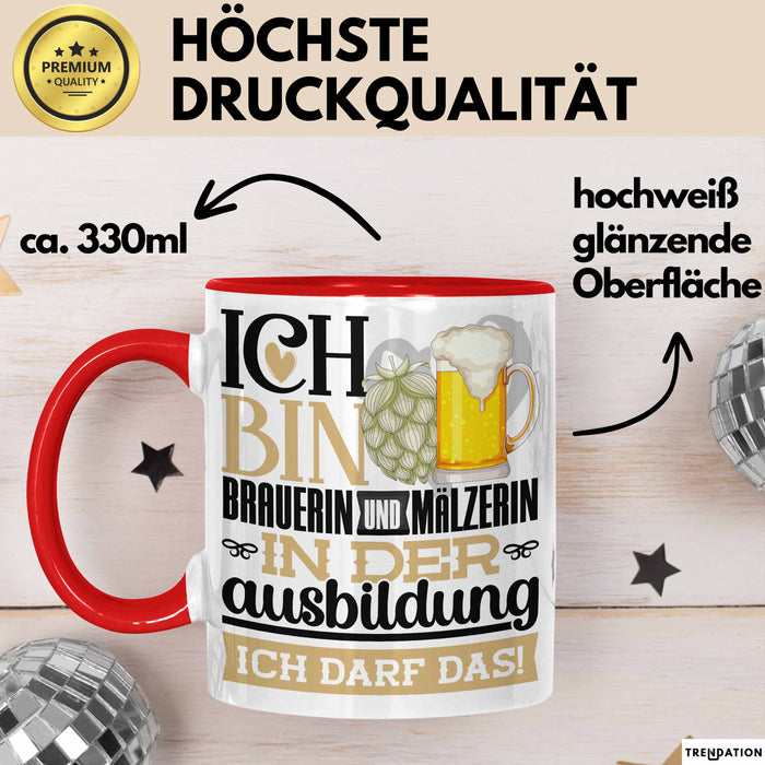 Brauerin und Mälzerin Ausbildung Start Geschenk Tasse Ich Bin Brauerin und Mälzerin In Der Ausbildung Ich Darf Das Kaffee-Becher Geschenkidee Rot Trendation