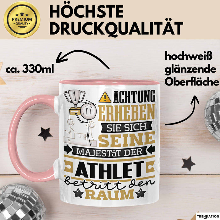 Athlet Geschenk Tasse Lustiger Spruch Erheben Sie Sich Der Athlet Betritt den Raum Rosa Trendation