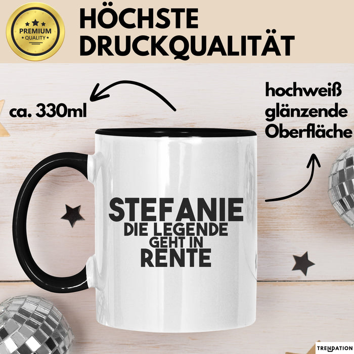 Stefanie Tasse Stefanie – Die Legende Geht In Rente Geschenk