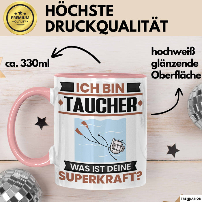 Taucher Tasse Geschenk für Taucher Geburtstag Lustiger Spruch Kaffee-Becher Was Ist Deine Superkraft Rosa Trendation