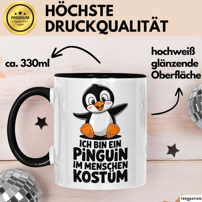 Sarkastischer Pinguin Tasse Geschenk Lustige Geschenkidee Spruch Ich Bin Ein Pinguin Schwarz Trendation