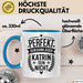 Katrin Tasse Geschenk Perfekt Sein Kann Jeder Geschenkidee Geburtstag Blau Trendation