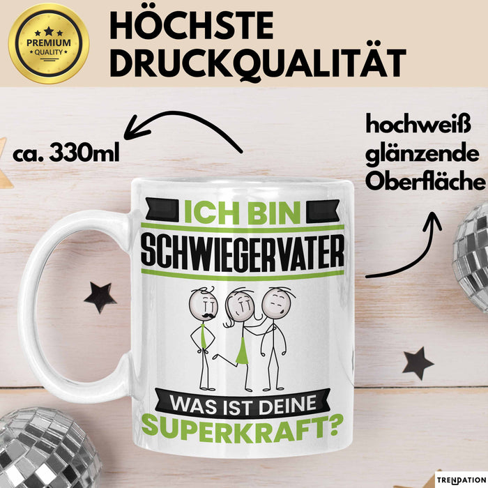 Schwiegervater Tasse Geschenk für Schwiegervater Geburtstag Lustiger Spruch Kaffee-Becher Was Ist Deine Superkraft Weiß Trendation