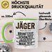 Hirschjäger Jagd Tasse Geschenk Jäger haben Zeit Spruch Grün Trendation