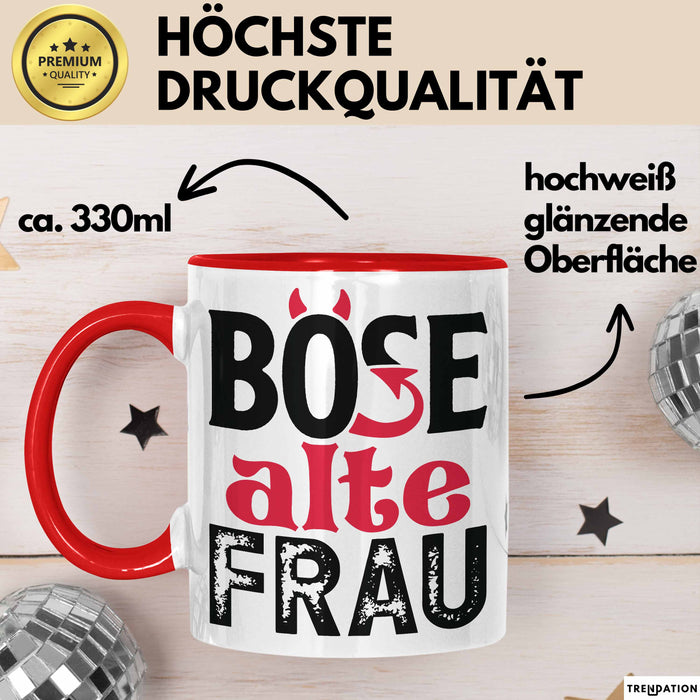 Böse Alte Frau Tasse Geschenk Lustiger Spruch Witzige Idee Rot Trendation