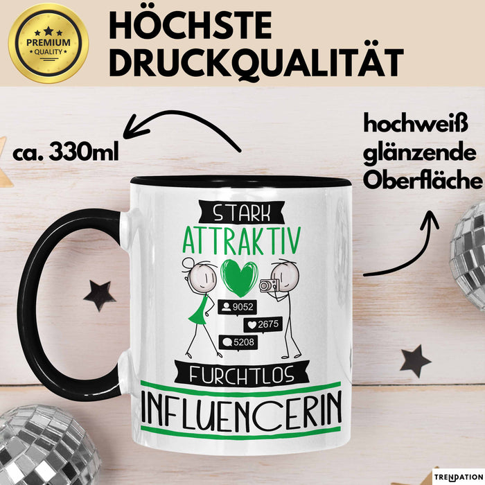 Influencerin Tasse Geschenk Becher Stark Attraktiv Furchtlos Influencerin Lustige Geschenkidee Trendation