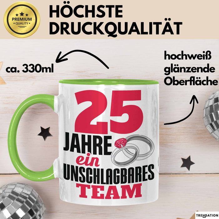 25 Jahre Tasse Geschenk Hochzeitstag Unschlagbares Team Spruch Grün Trendation