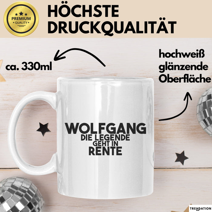 Wolfgang Tasse Wolfgang – Die Legende Geht In Rente Geschenk