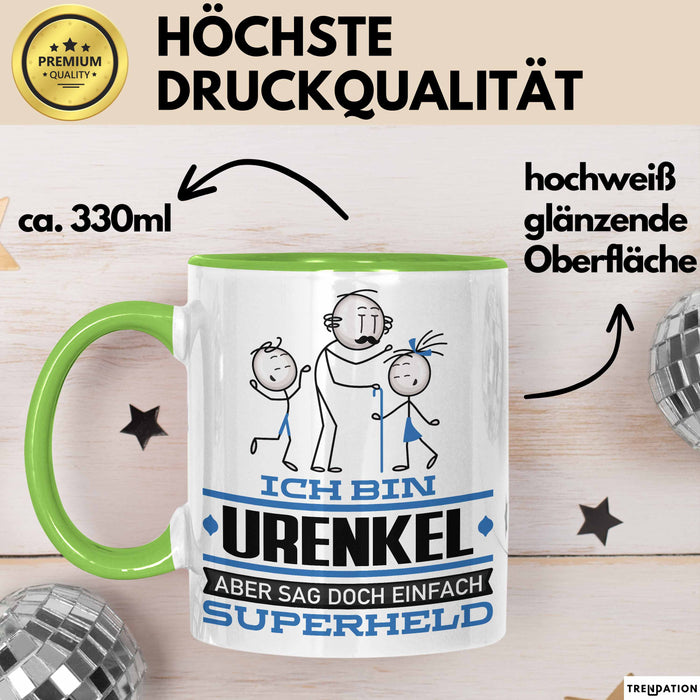 Urenkel Geschenk Tasse Ich Bin Urenkel Aber Sag Doch Einfach Superheld Lustige Geschenkdiee für Urenkel Kaffee-Becher Grün Trendation
