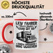 Lkw Fahrer Trucker Tasse Geschenk Lustige Geschenkidee Spruch Lkw Fahrer Nicht Jeder Kann Mit So Einem Grossen Ding Umgehen Rot Trendation