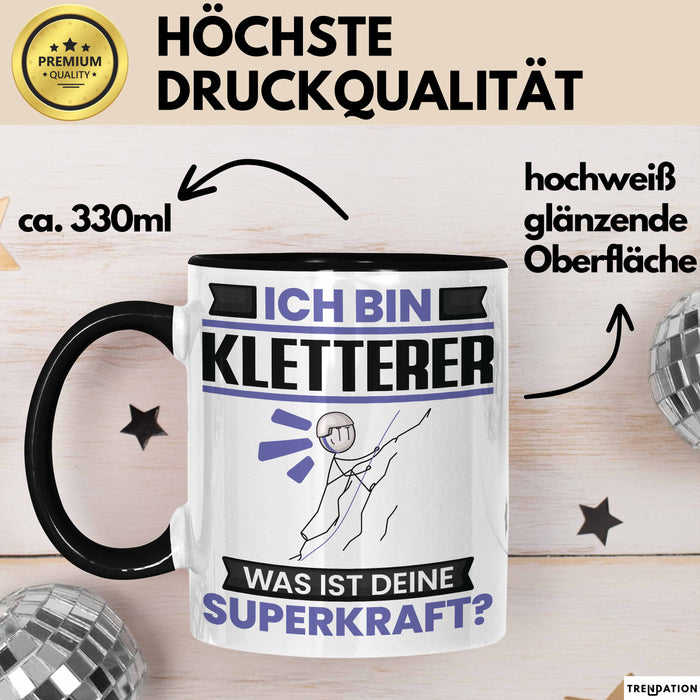 Kletterer Tasse Geschenk für Kletterer Geburtstag Lustiger Spruch Kaffee-Becher Was Ist Deine Superkraft Schwarz Trendation