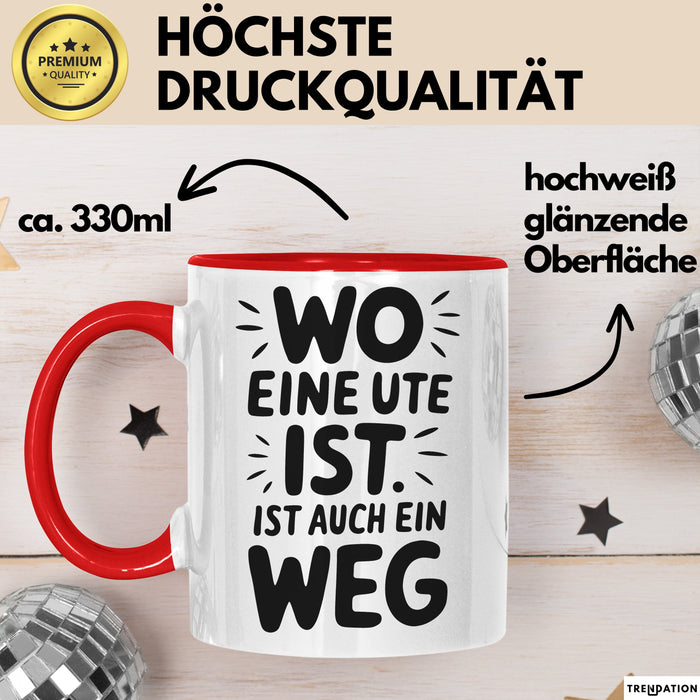 Ute Tasse Geschenk Wo Eine Ute Ist Ist Auch Ein Weg Geschenkidee Becher mit Name Rot Trendation
