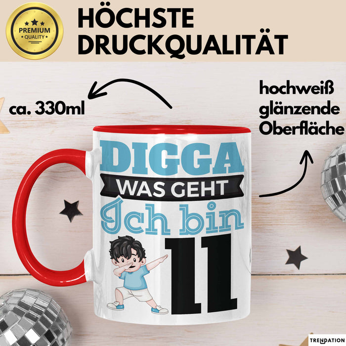 Digga Ich Bin 11 Tasse Jungs Geschenk 11. Geburtstag Lustig Rot Trendation
