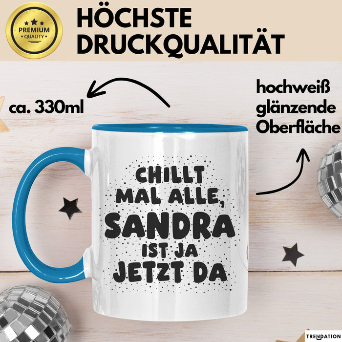 Sandra Tasse Chillt Mal Alle, Sandra Ist Ja Jetzt Da Geschenk