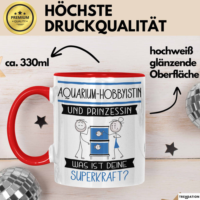 Aquarium-Hobbyistin Und Prinzessin Tasse Geschenk Für Eine Aquarium-Hobbyistin Geburtstag Was Ist Deine Superkraft Rot Trendation