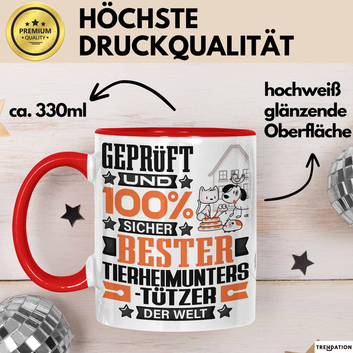 Tierheimunterstützer Geschenk Lustiger Spruch für Tierheimunterstützer Geschenkidee Bester Tierheimunterstützer Der Welt Rot Trendation