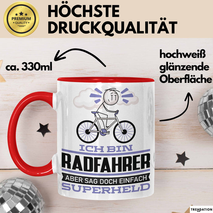 Radfahrer Geschenk Tasse Ich Bin Radfahrer Aber Sag Doch Einfach Superheld Lustige Geschenkdiee für Radfahrer Kaffee-Becher Rot Trendation