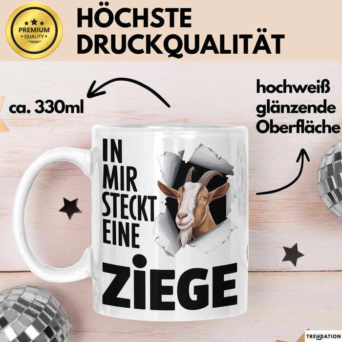 Ziegenbauer Ziegen Tier Tasse Geschenk Lustige Geschenkidee Spruch In Mir Steckt Eine Ziege Weiß Trendation