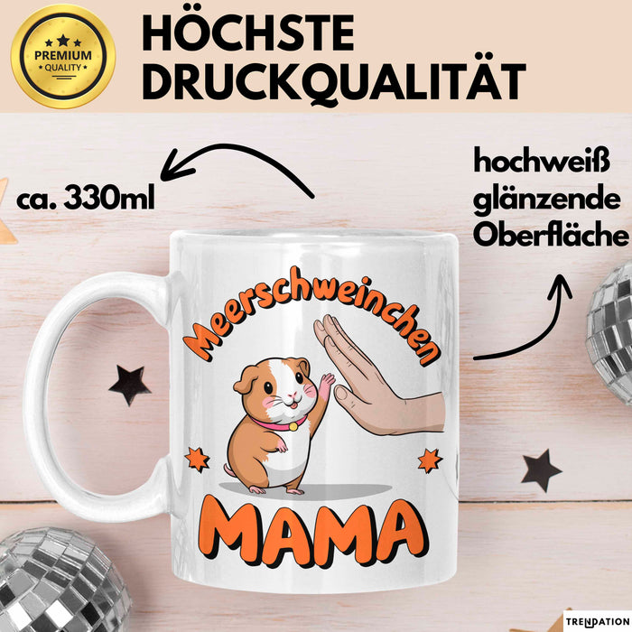 Meerschweinchen Tierliebhaber Tasse Geschenk Lustige Geschenkidee Spruch Meerschweinchen Mama Weiß Trendation