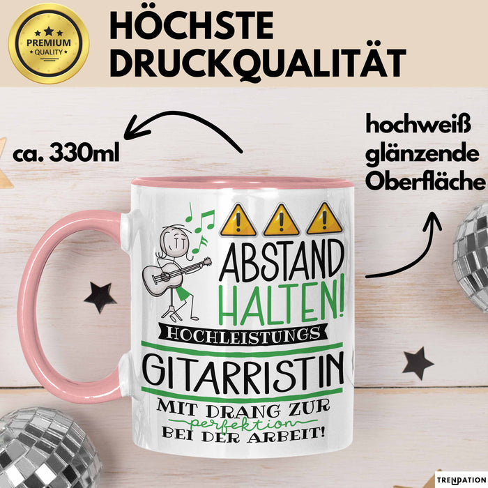 Gitarristin Tasse Geschenk Lustig Abstand Halten Hochleistungs-Gitarristin Mit Drang Zur Perfektion Bei Der Arbeit Rosa Trendation