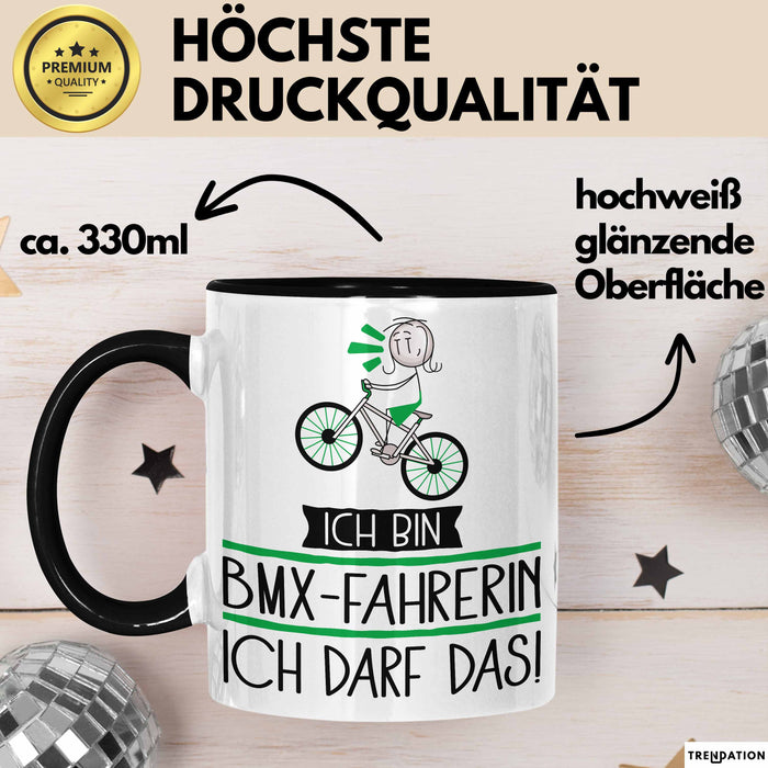 Geschenk für BMX-Fahrerin Tasse Lustige Geschenkidee Geburtstag Ich Bin BMX-Fahrerin Ich Darf Das Trendation