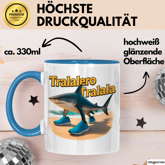 Tralalero Tralala Tasse Meme Italienisch Geschenk Lustig Becher Blau Trendation