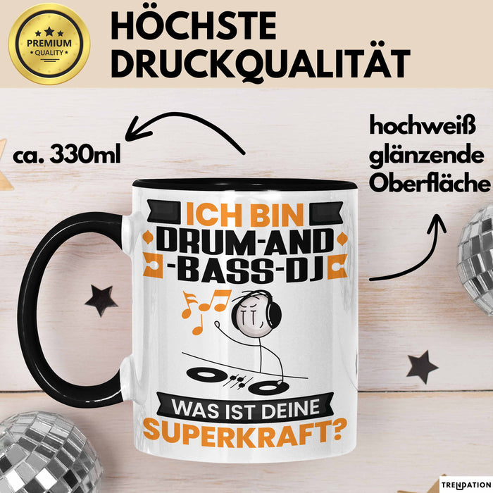 Drum-and-Bass-DJ Tasse Geschenk für Drum-and-Bass-DJ Geburtstag Lustiger Spruch Kaffee-Becher Was Ist Deine Superkraft Schwarz Trendation