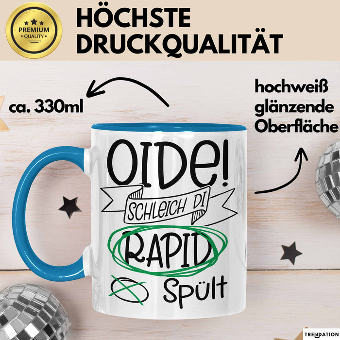 Österreich Dialekt Tasse Geschenk Oide Schleich Di Rapid Spült Oesterreich Blau Trendation