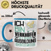 Verkäufer Ausbildung Tasse Geschenk Ich Bin Verkäufer In Der Ausbildung Ich Darf Das Geschenkidee Spruch Blau Trendation
