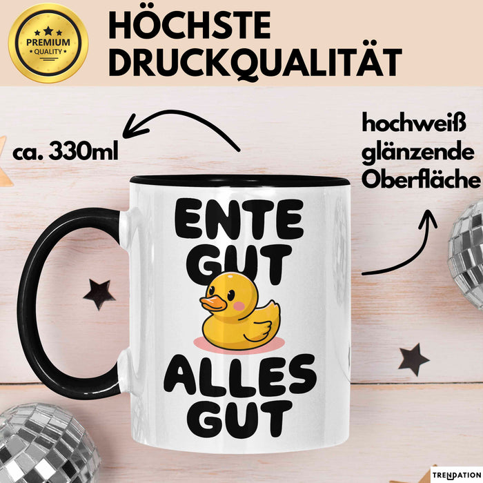 Quietscheente Tier Tasse Geschenk Lustige Geschenkidee Spruch Ente Gut Alles Gut Schwarz Trendation