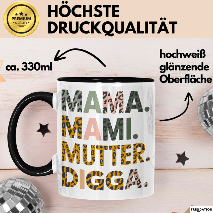 Mama Muttertag Tasse Becher Geschenk Lustige Geschenkidee Spruch Mama Mami Mutter Digga Trendation