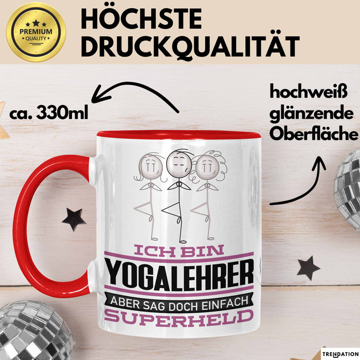 Yogalehrer Geschenk Tasse Ich Bin Yogalehrer Aber Sag Doch Einfach Superheld Lustige Geschenkdiee für Yogalehrer Kaffee-Becher Rot Trendation