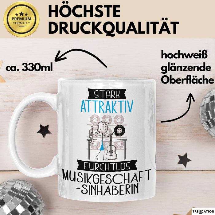 Musikgeschäftsinhaberin Tasse Geschenk Becher Stark Attraktiv Furchtlos Musikgeschäftsinhaberin Lustige Geschenkidee Weiß Trendation