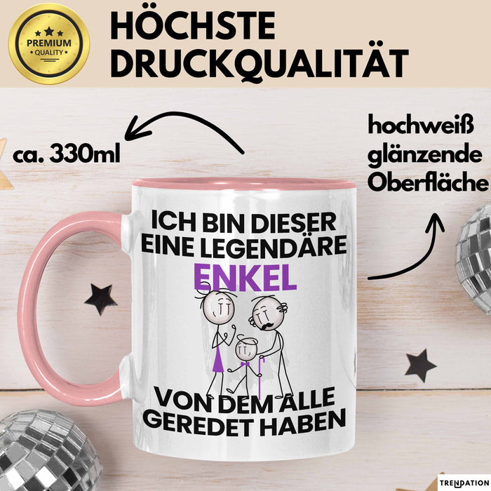 Enkel Geschenk Tasse Lustige Geschenkidee Geburtstag für Enkel Ich Bin Dieser Legendäre Enkel Von Dem Alle Geredet Haben Kaffee-Becher Rosa Trendation