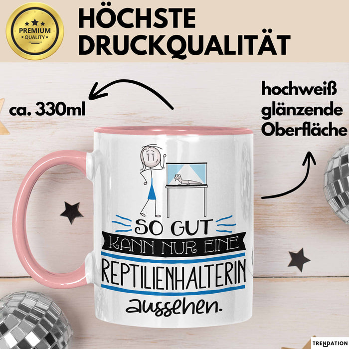 Reptilienhalterin Geschenk Tasse So Gut Kann Nur Eine Reptilienhalterin Aussehen Geschenkidee Geburtstag Weihnachten Lustig Rosa Trendation