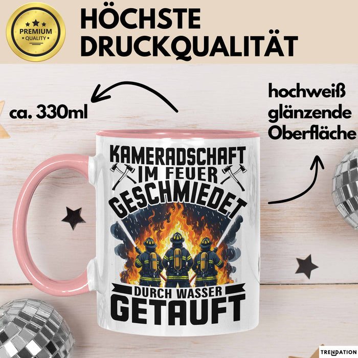 Feuerwehrmann Tasse Geschenk Kameradschaft Im Feuer Geschmiedet Durch Wasse Getauft Geschenkidee Feuerhwehr Rosa Trendation
