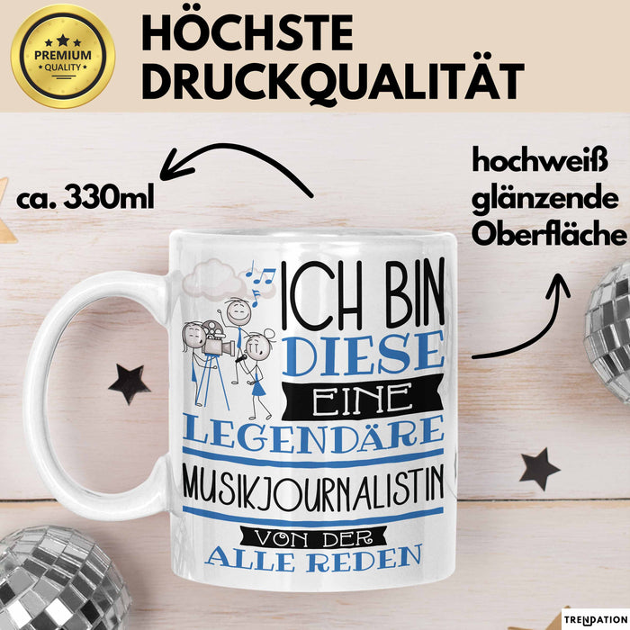 Musikjournalistin Tasse Geschenk Ich Bin Diese Eine Legendäre Musikjournalistin Von Der Alle Reden Geschenkidee Geburtstag Weihnachten Weiß Trendation